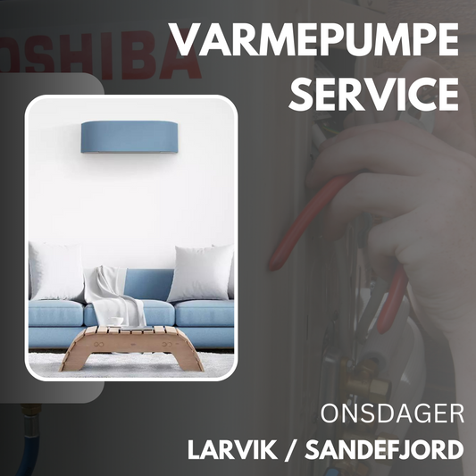 Larvik/Sandefjord Service Varmepumpe